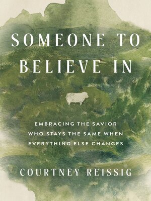cover image of Someone to Believe In